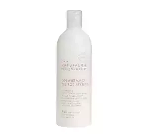 ZIAJA NATURALNIE PIELĘGNUJEMY ERFRISCHENDES DUSCHGEL 400ML